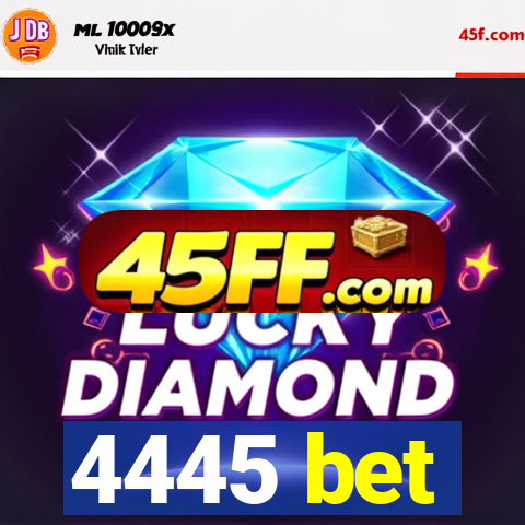 4445 bet